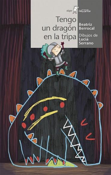 TENGO UN DRAGÓN EN LA TRIPA | 9788491422280 | BERROCAL, BEATRIZ | Llibreria Drac - Llibreria d'Olot | Comprar llibres en català i castellà online