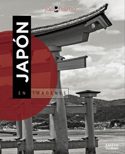 JAPÓN EN IMÁGENES | 9788491584230 | AA.DD. | Llibreria Drac - Llibreria d'Olot | Comprar llibres en català i castellà online