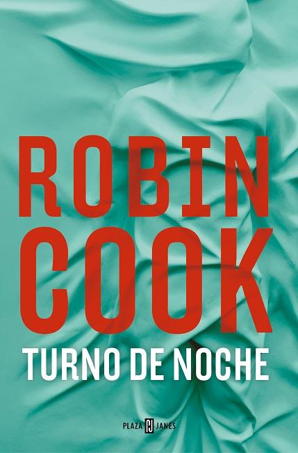 TURNO DE NOCHE | 9788401032783 | COOK, ROBIN | Llibreria Drac - Llibreria d'Olot | Comprar llibres en català i castellà online