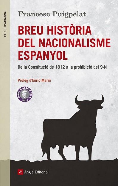 BREU HISTÒRIA DEL NACIONALISME ESPANYOL | 9788415307426 | PUIGPELAT, FRANCESC | Llibreria Drac - Librería de Olot | Comprar libros en catalán y castellano online
