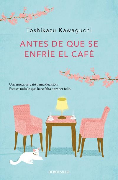 ANTES DE QUE SE ENFRÍE EL CAFÉ | 9788466364041 | KAWAGUCHI, TOSHIKAZU | Llibreria Drac - Llibreria d'Olot | Comprar llibres en català i castellà online
