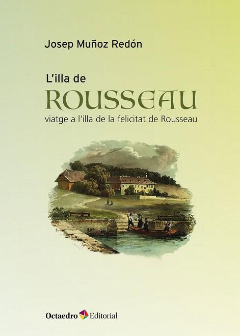 ILLA DE ROUSEAU, L' | 9788418083655 | MUÑOZ, JOSEP | Llibreria Drac - Llibreria d'Olot | Comprar llibres en català i castellà online