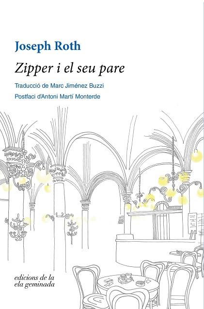 ZIPPER I EL SEU PARE | 9788412143072 | ROTH, JOSEPH | Llibreria Drac - Llibreria d'Olot | Comprar llibres en català i castellà online