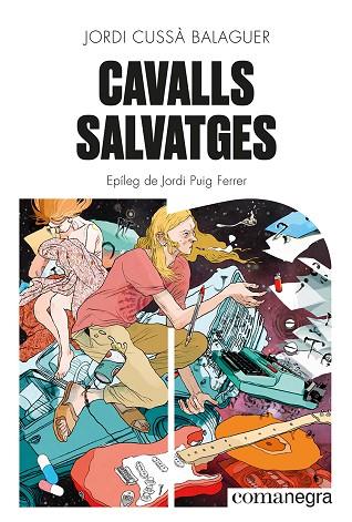 CAVALLS SALVATGES | 9788419590046 | CUSSÀ, JORDI | Llibreria Drac - Llibreria d'Olot | Comprar llibres en català i castellà online
