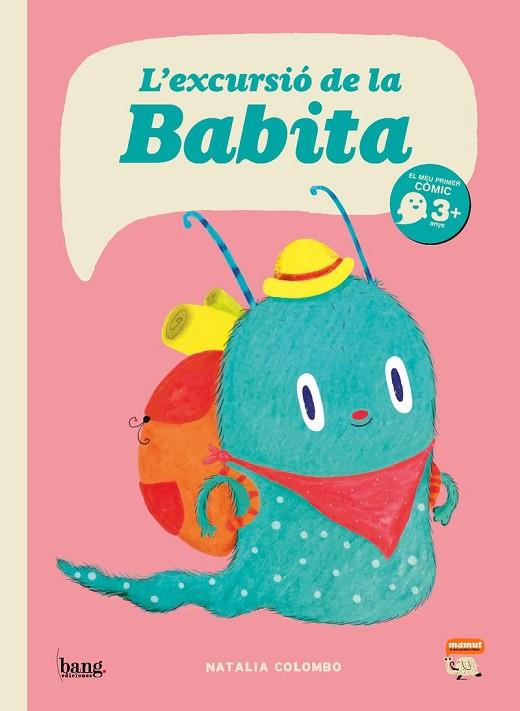 EXCURSIÓ DE LA BABITA, L' | 9788413714462 | COLOMBO, NATALIA | Llibreria Drac - Llibreria d'Olot | Comprar llibres en català i castellà online