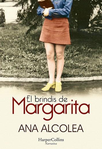 BRINDIS DE MARGARITA, EL | 9788491395584 | ALCOLEA, ANA | Llibreria Drac - Llibreria d'Olot | Comprar llibres en català i castellà online