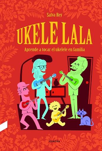 UKELELALA | 9788412130072 | REY NAGEL, SALVA | Llibreria Drac - Llibreria d'Olot | Comprar llibres en català i castellà online