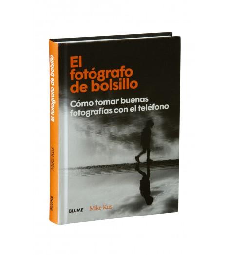 FOTÓGRAFO DE BOLSILLO, EL  | 9788418725623 | KUS, MIKE | Llibreria Drac - Llibreria d'Olot | Comprar llibres en català i castellà online
