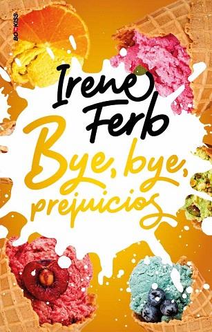 BYE, BYE, PREJUICIOS | 9788418274671 | FERB, IRENE | Llibreria Drac - Llibreria d'Olot | Comprar llibres en català i castellà online