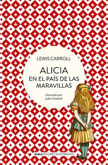 ALICIA EN EL PAIS DE LAS MARAVILLAS (POCKET) | 9788418008498 | CARROLL, LEWIS | Llibreria Drac - Llibreria d'Olot | Comprar llibres en català i castellà online