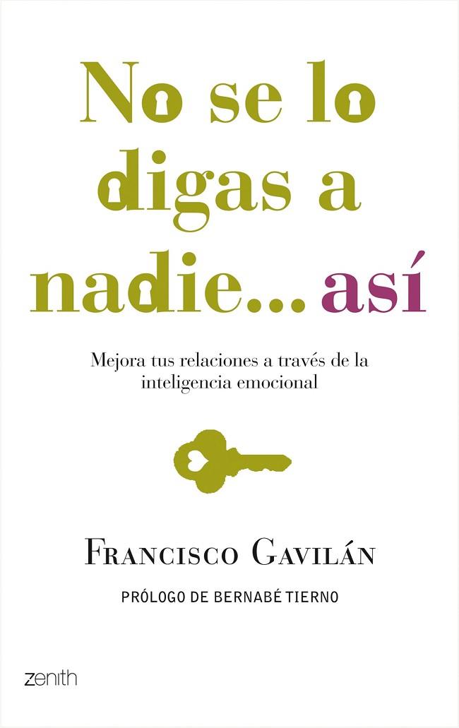 NO SE LO DIGAS A NADIE... ASI | 9788408080022 | GAVILAN, FRANCISCO | Llibreria Drac - Llibreria d'Olot | Comprar llibres en català i castellà online