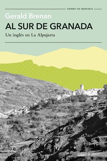 AL SUR DE GRANADA | 9788411073677 | BRENAN, GERALD | Llibreria Drac - Llibreria d'Olot | Comprar llibres en català i castellà online