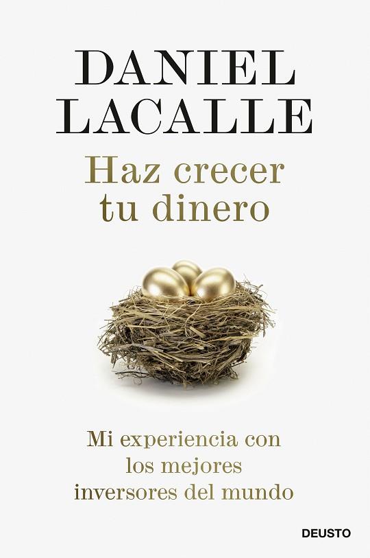 HAZ CRECER TU DINERO | 9788423433629 | LACALLE, DANIEL | Llibreria Drac - Llibreria d'Olot | Comprar llibres en català i castellà online