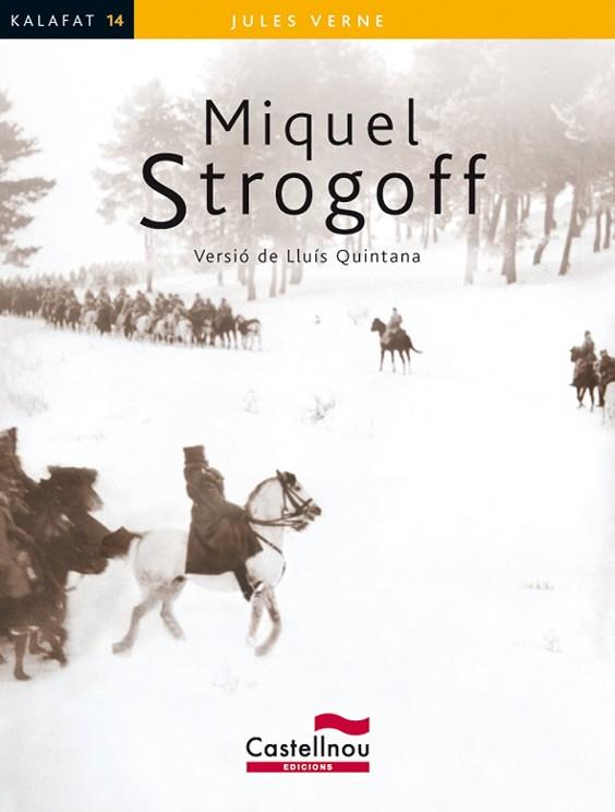 MIQUEL STROGOFF | 9788498044102 | VERNE, JULES | Llibreria Drac - Llibreria d'Olot | Comprar llibres en català i castellà online