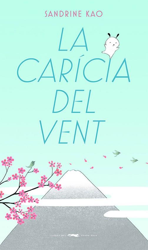 CARÍCIA DEL VENT, LA | 9788412504811 | KAO, SANDRINE | Llibreria Drac - Llibreria d'Olot | Comprar llibres en català i castellà online