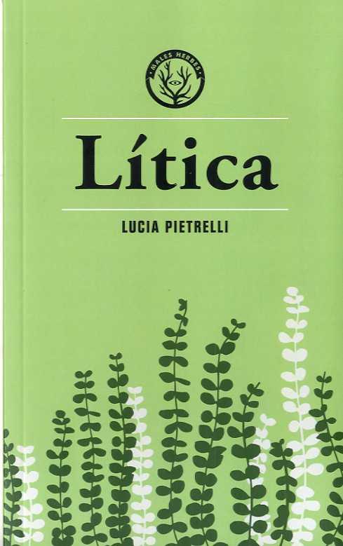 LÍTICA | 9788494917080 | PIETRELLI, LUCIA | Llibreria Drac - Llibreria d'Olot | Comprar llibres en català i castellà online