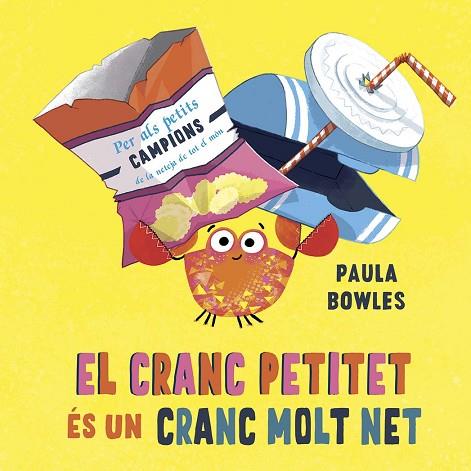 CRANC PETITET ÉS UN CRANC MOLT NET, EL | 9788491456667 | BOWLES, PAULA | Llibreria Drac - Llibreria d'Olot | Comprar llibres en català i castellà online