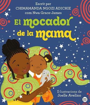 MOCADOR DE LA MAMA, EL | 9788413895086 | NGOZI ADICHIE, CHIMAMANDA | Llibreria Drac - Llibreria d'Olot | Comprar llibres en català i castellà online