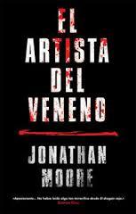 ARTISTA DEL VENENO, EL | 9788416387274 | MOORE, JONATHAN | Llibreria Drac - Llibreria d'Olot | Comprar llibres en català i castellà online