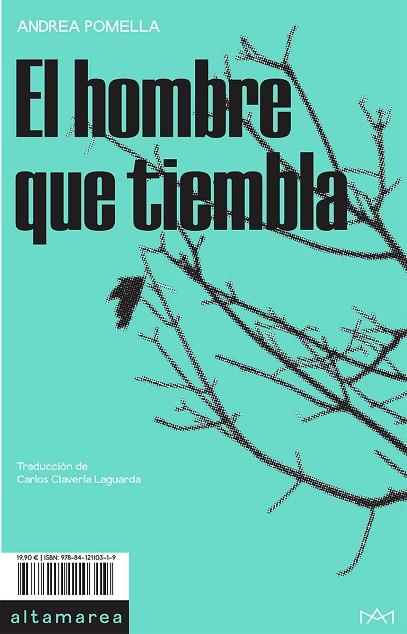 HOMBRE QUE TIEMBLA, EL | 9788412110319 | POMELLA, ANDREA | Llibreria Drac - Llibreria d'Olot | Comprar llibres en català i castellà online