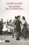 DONES DE LA PRINCIPAL, LES | 9788497879613 | LLACH, LLUIS | Llibreria Drac - Llibreria d'Olot | Comprar llibres en català i castellà online