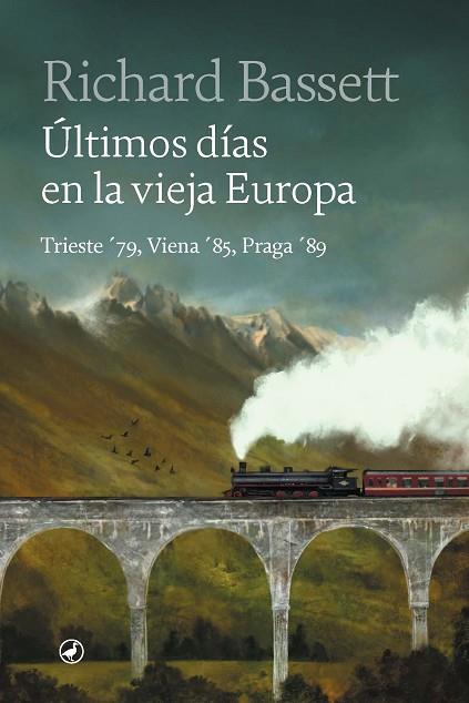 ÚLTIMOS DÍAS DE LA VIEJA EUROPA | 9788418800559 | BASSETT, RICHARD | Llibreria Drac - Llibreria d'Olot | Comprar llibres en català i castellà online