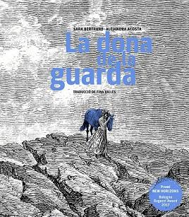 DONA DE LA GUARDA, LA | 9788499759470 | BERTRAND, SARA; ACOSTA, ALEJANDRA | Llibreria Drac - Llibreria d'Olot | Comprar llibres en català i castellà online
