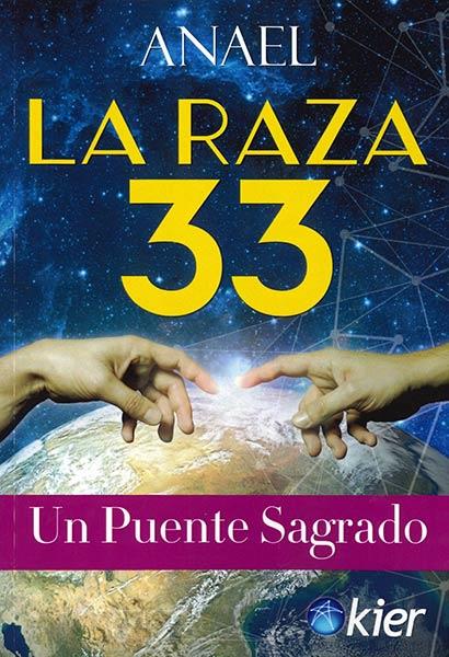 RAZA 33, LA | 9788417581565 | ANAEL | Llibreria Drac - Librería de Olot | Comprar libros en catalán y castellano online