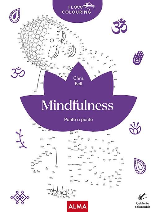 MINDFULNESS (FLOW COLOURING) | 9788418395888 | BELL, CHRIS | Llibreria Drac - Llibreria d'Olot | Comprar llibres en català i castellà online