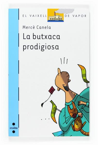 BUTXACA PRODIGIOSA, LA | 9788466114387 | CANELA, MERCÈ | Llibreria Drac - Llibreria d'Olot | Comprar llibres en català i castellà online
