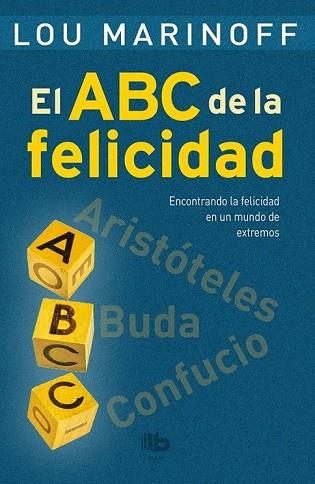 ABC DE LA FELICIDAD, EL | 9788490703700 | MARINOFF, LOU | Llibreria Drac - Librería de Olot | Comprar libros en catalán y castellano online