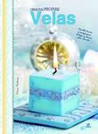 CREA TUS PROPIAS VELAS | 9788466229463 | BALLARIN, MARIA | Llibreria Drac - Llibreria d'Olot | Comprar llibres en català i castellà online