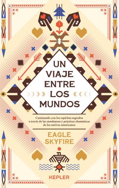 UN VIAJE ENTRE LOS MUNDOS | 9788416344840 | SKYFIRE, EAGLE | Llibreria Drac - Llibreria d'Olot | Comprar llibres en català i castellà online