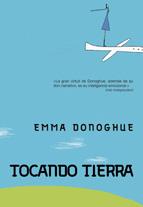 TOCANDO TIERRA | 9788492813261 | DONOGHUE, EMMA | Llibreria Drac - Llibreria d'Olot | Comprar llibres en català i castellà online