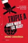 TRIPLE A. QUIEN MUEVE LOS HILOS | 9788448069063 | CARDEÑOSA, BRUNO | Llibreria Drac - Llibreria d'Olot | Comprar llibres en català i castellà online