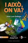 I AIXO ON VA? GUIA PRACTICA DEL RECICLATGE | 9788483305072 | GALLEGO, JOSE LUIS | Llibreria Drac - Llibreria d'Olot | Comprar llibres en català i castellà online