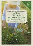 GUIA DEL RECOL·LECTOR | 9788483307250 | BOSCH, CARME;BOTA, CRISTINA | Llibreria Drac - Llibreria d'Olot | Comprar llibres en català i castellà online