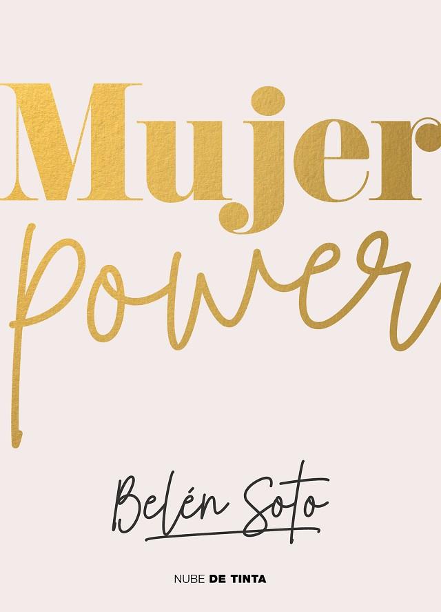 MUJER POWER | 9788418050855 | SOTO, BELÉN | Llibreria Drac - Llibreria d'Olot | Comprar llibres en català i castellà online