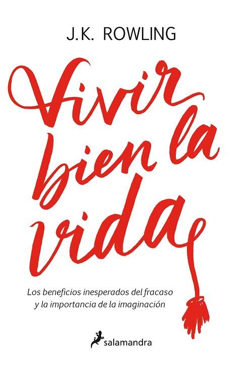 VIVIR BIEN LA VIDA | 9788498388435 | ROWLING, J. K. | Llibreria Drac - Librería de Olot | Comprar libros en catalán y castellano online