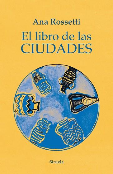 LIBRO DE LAS CIUDADES, EL | 9788419207005 | ROSSETTI, ANA | Llibreria Drac - Llibreria d'Olot | Comprar llibres en català i castellà online