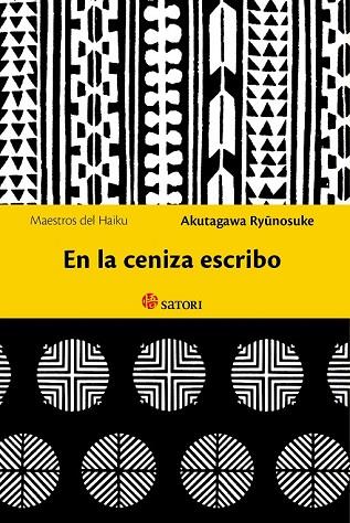 EN LA CENIZA ESCRIBO | 9788494286124 | AKUTAGAWA, RYUNOSUKE | Llibreria Drac - Llibreria d'Olot | Comprar llibres en català i castellà online