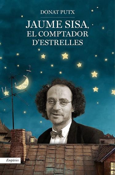 JAUME SISA, EL COMPTADOR D'ESTRELLES | 9788497879934 | PUTX, DONAT | Llibreria Drac - Llibreria d'Olot | Comprar llibres en català i castellà online