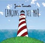 CD CANÇONS DEL MAR | 8436000986433 | TONIETTI, JORDI | Llibreria Drac - Llibreria d'Olot | Comprar llibres en català i castellà online