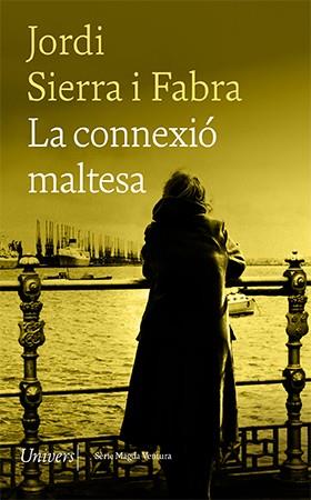 CONNEXIÓ MALTESA, LA | 9788418887086 | SIERRA I FABRA, JORDI | Llibreria Drac - Llibreria d'Olot | Comprar llibres en català i castellà online