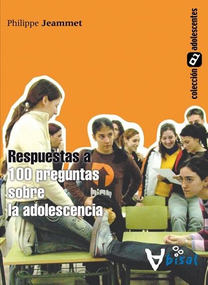 RESPUESTAS A 100 PREGUNTAS SOBRE LA ADOLESCENCIA | 9788496187245 | JEAMMET, PHILLIPPE | Llibreria Drac - Librería de Olot | Comprar libros en catalán y castellano online