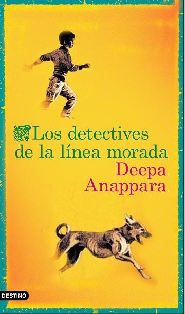 DETECTIVES DE LA LÍNEA MORADA, LOS | 9788423358649 | ANAPPARA, DEEPA | Llibreria Drac - Llibreria d'Olot | Comprar llibres en català i castellà online