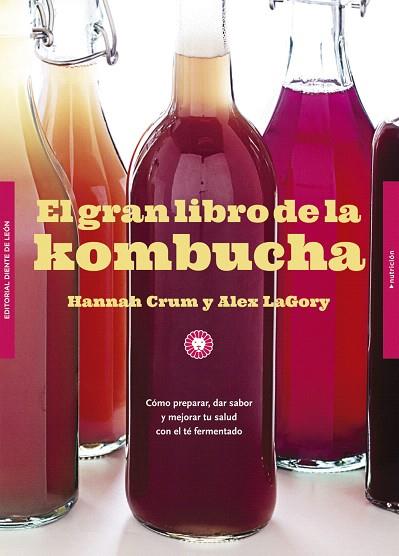 GRAN LIBRO DE LA KOMBUCHA,EL | 9788494622465 | CRUM, HANNAH/LAGORY, ALEX | Llibreria Drac - Llibreria d'Olot | Comprar llibres en català i castellà online