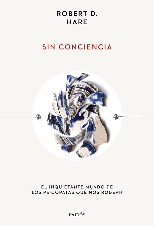 SIN CONCIENCIA | 9788449340642 | HARE, ROBERT D. | Llibreria Drac - Llibreria d'Olot | Comprar llibres en català i castellà online