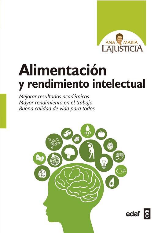 ALIMENTACIÓN Y RENDIMIENTO INTELECTUAL | 9788441437944 | LAJUSTICIA, ANA MARÍA | Llibreria Drac - Llibreria d'Olot | Comprar llibres en català i castellà online
