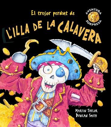 ILLA DE LA CALAVERA, L' | 9788498252262 | TAYLOR, MARTIN - SMITH, DUNCAN | Llibreria Drac - Llibreria d'Olot | Comprar llibres en català i castellà online